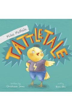 Miles McHale, Tattletale - Christianne C. Jones