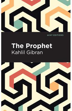 The Prophet - Kahlil Gibran