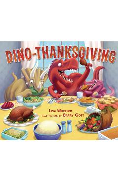 Dino-Thanksgiving - Lisa Wheeler
