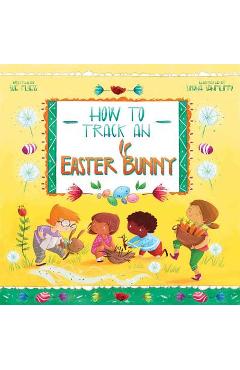 How to Track an Easter Bunny - Sue Fliess