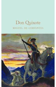 Don Quixote - Miguel De Cervantes