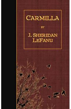 Carmilla - J. Sheridan Lefanu