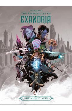 Critical Role: The Chronicles of Exandria the Mighty Nein - Critical Role