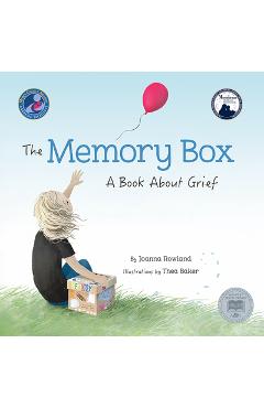 The Memory Box: A Book about Grief - Joanna Rowland