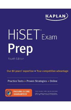 Hiset Exam Prep: Practice Tests + Proven Strategies + Online - Kaplan Test Prep