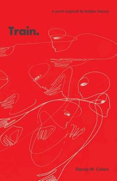 Train - danny m. cohen