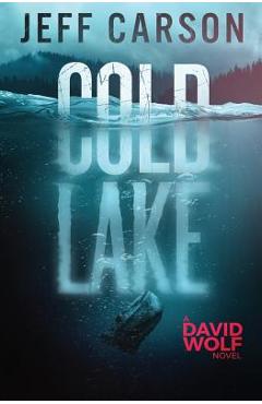 Cold Lake - Jeff Carson