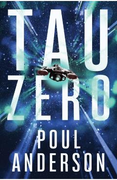 Tau Zero - Poul Anderson