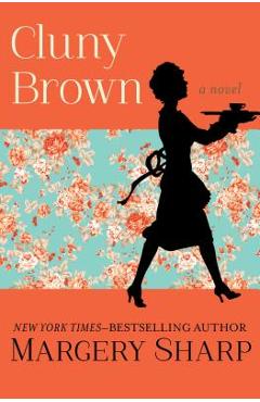 Cluny Brown - Margery Sharp