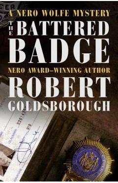 The Battered Badge - Robert Goldsborough