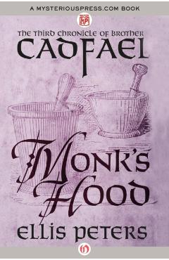 Monk's Hood - Ellis Peters