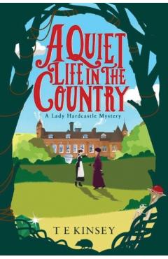 A Quiet Life in the Country - T. E. Kinsey