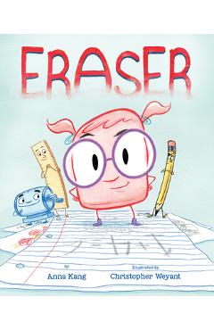 Eraser - Anna Kang