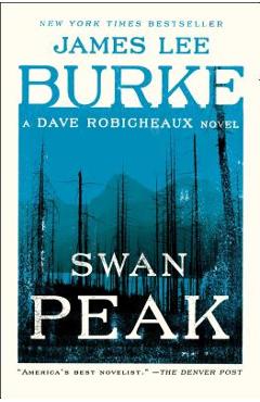 Swan Peak - James Lee Burke