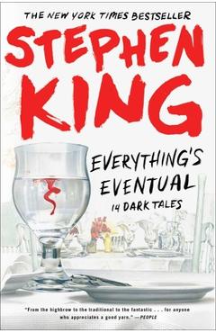 Everything's Eventual: 14 Dark Tales - Stephen King