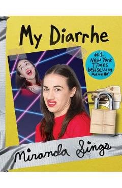 My Diarrhe - Miranda Sings