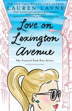 Love on Lexington Avenue, Volume 2 - Lauren Layne