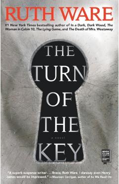 The Turn of the Key - Ruth Ware