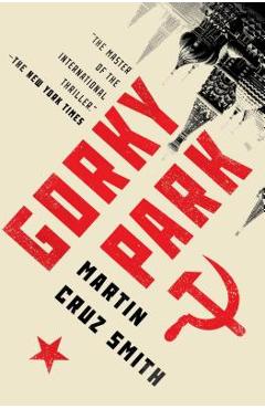Gorky Park, Volume 1 - Martin Cruz Smith