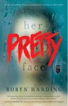 Her pretty face - robyn harding