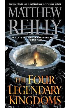 The Four Legendary Kingdoms, Volume 4 - Matthew Reilly