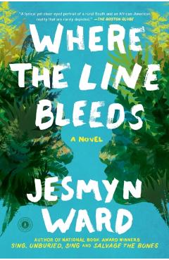 Where the Line Bleeds - Jesmyn Ward