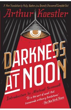 Darkness at Noon - Arthur Koestler