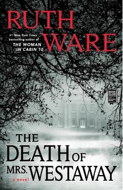 The Death of Mrs. Westaway - Ruth Ware