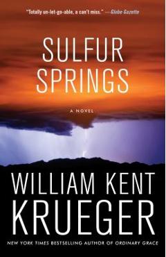 Sulfur Springs, Volume 16 - William Kent Krueger