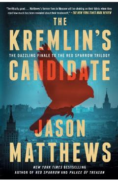 The Kremlin's Candidate - Jason Matthews