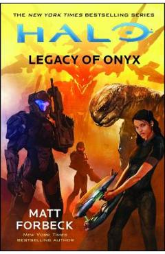 Halo: Legacy of Onyx, Volume 22 - Matt Forbeck