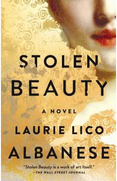 Stolen Beauty - Laurie Lico Albanese