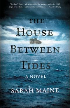 The House Between Tides - Sarah Maine