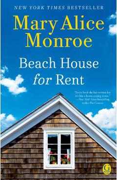 Beach House for Rent - Mary Alice Monroe