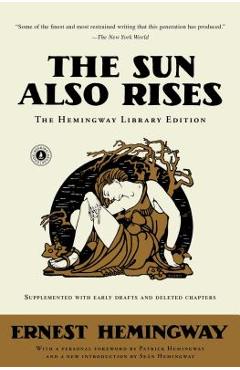 The Sun Also Rises - Ernest Hemingway