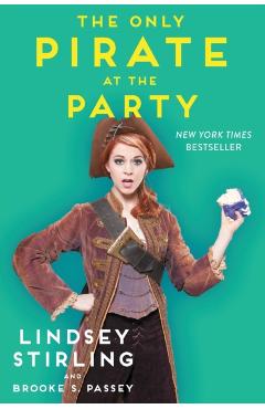 The Only Pirate at the Party - Lindsey Stirling