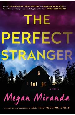 The Perfect Stranger - Megan Miranda
