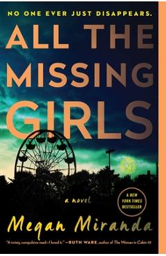 All the Missing Girls - Megan Miranda