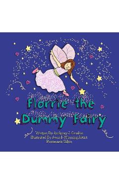 Florrie the Dummy Fairy - Rosemarie Gillen