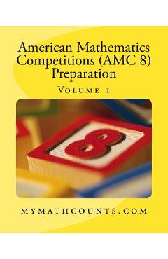 American Mathematics Competitions (AMC 8) Preparation (Volume 1) - Jane Chen