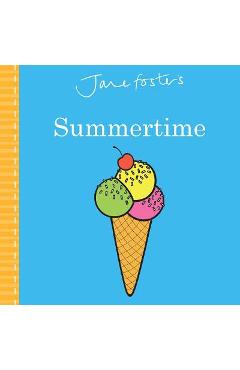 Jane Foster\'s Summertime - Jane Foster