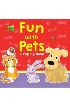 Fun with pets: a pop-up book - helen rowe