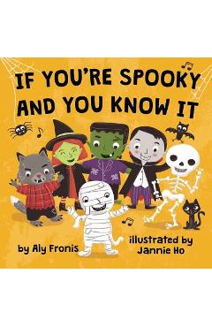 If You\'re Spooky and You Know It - Aly Fronis