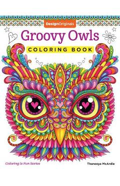 Groovy Owls Coloring Book - Thaneeya Mcardle