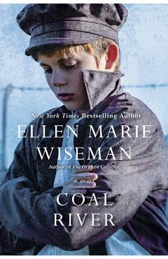 Coal River - Ellen Marie Wiseman