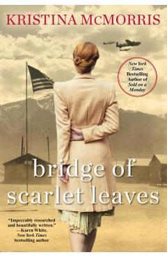 Bridge of Scarlet Leaves - Kristina Mcmorris