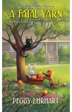 A Fatal Yarn - Peggy Ehrhart