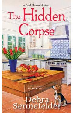 The Hidden Corpse - Debra Sennefelder