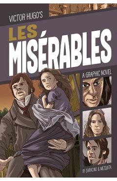 Les Mis�rables: A Graphic Novel - Luciano Saracino