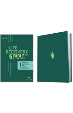 Life Recovery Bible NLT, Large Print - Stephen Arterburn